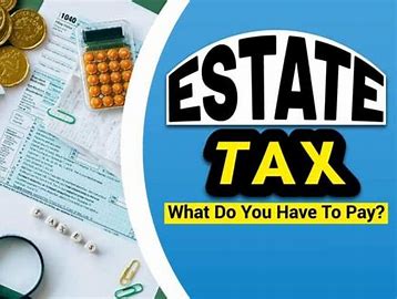 estate taxes